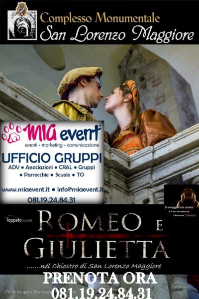 ROMEO E GIULIETTA al Chiostro San Lorenzo Maggiore – Mia Event