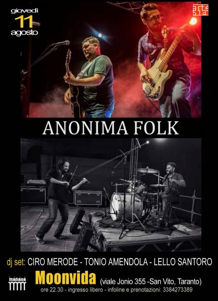 Anonima Folk in concerto + Ciro Merode, Antonio Amendola e Lello Santoro dj set