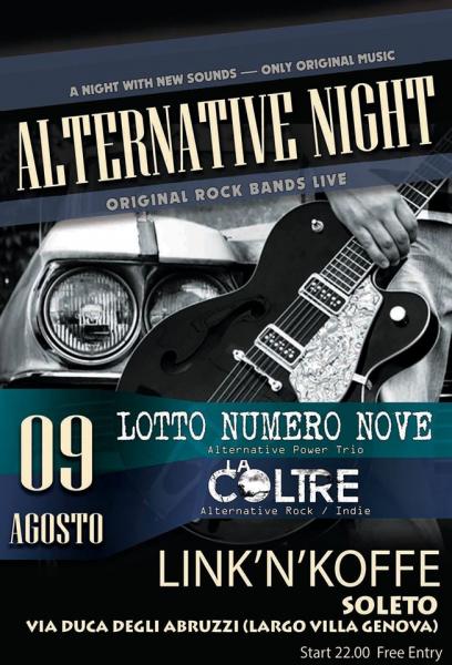 Alternative Night con Lotto Numero Nove & La Coltre