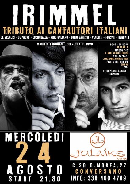 I Rimmel: Tributo ai cantautori italiani: De Andrè, Lucio Dalla, De Gregori, Lucio Battisti, Rino Gaetano