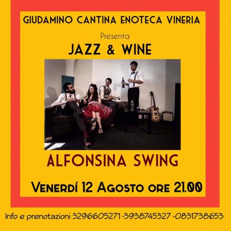 JAZZ & WINE con gli ALFONZINA SWING