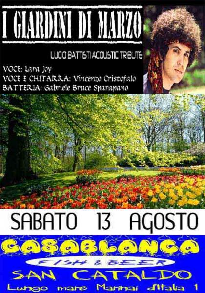 I Giardini di Marzo Live at La Casa Blanca, Sabato 13 Agosto - San Cataldo (LE)