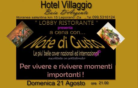 Note di Gusto al " Lobby Ristorante "dell'Hotel Villaggio Baia D'Argento