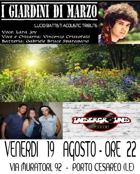 I Giardini di Marzo Live at Underground Pub, Venerdi 19 Agosto - Porto Cesareo (LE)