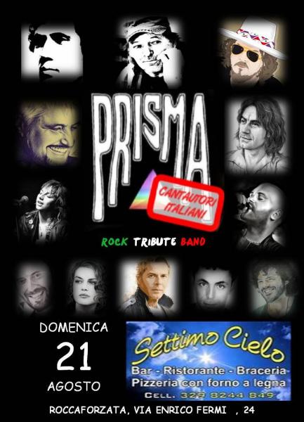 Prisma Live at Settimo Cielo!