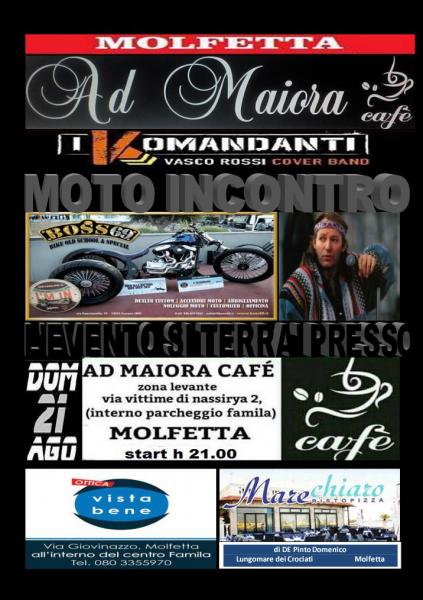 Moto Incontro  Ad Maiora cafè in I Komandanti