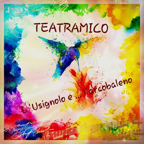 "L'usignolo e ...l'arcobaleno"