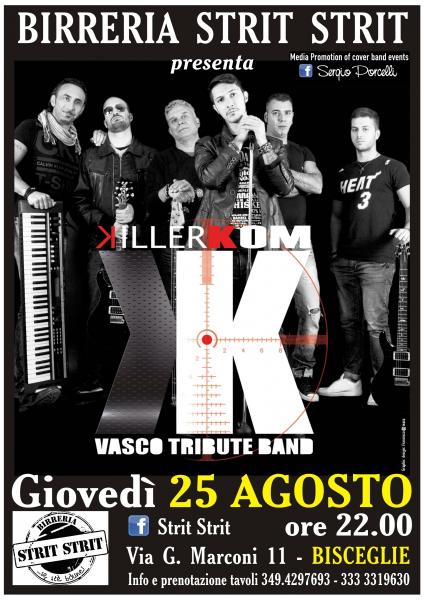 Killerkom Vasco Rossi Tribute in concerto allo STRIT STRIT Bisceglie