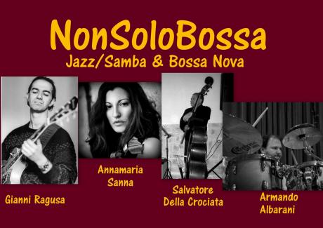 "NonSoloBossa"  Jazz/Samba & Bossa Nova a Baia San Giovanni - Polignano a Mare