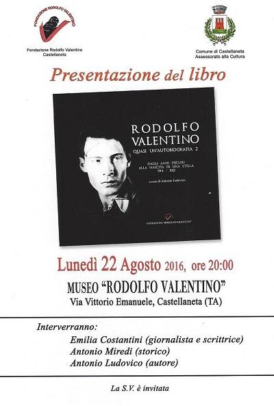 Rodolfo Valentino Quasi un’autobiografia 2 a Castellaneta il 22 agosto 2016