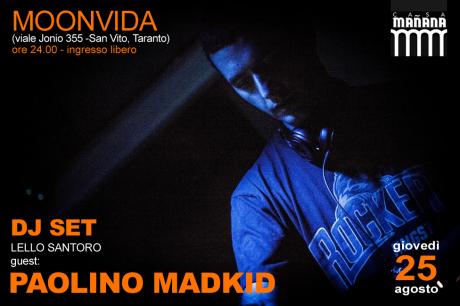 Paolino Madkid "The Juggling Maestro" & Lello Santoro dj set - il giovedì disco del Moonvida