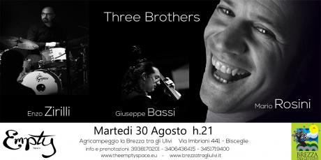 Three Brothers: Rosini-Bassi-Zirilli