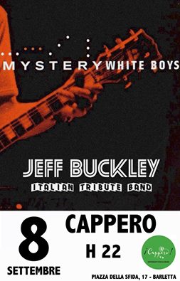 Tributo a Jeff Buckley - Mystery White Boys