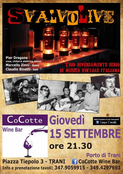 SvalvoLive" Trio diversamente serio di musica vintage italiana al CoCotte Wine Bar Trani
