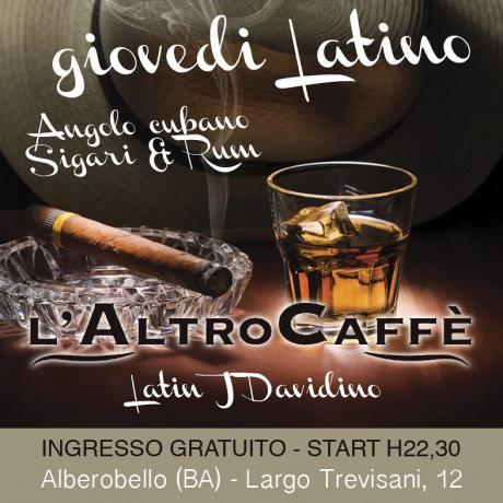 Giovedì latino a l'altro caffè di alberobello