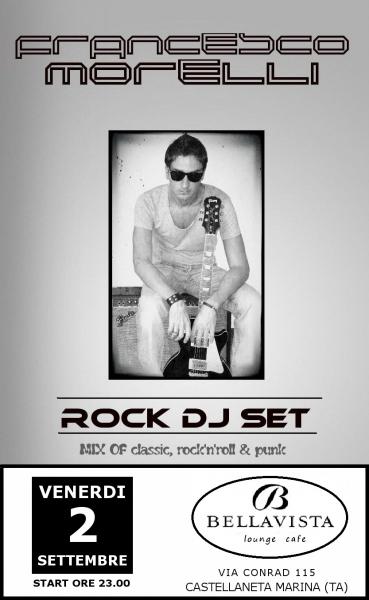 Francesco Morelli rock dj set al BELLAVISTA Cafe