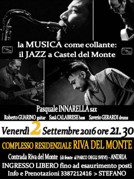 PASQUALE INNARELLA in “la MUSICA come collante: il JAZZ a Castel del Monte”