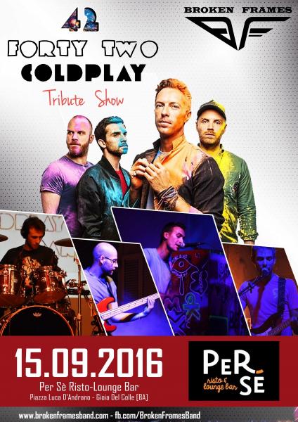 42 COLDPLAY Tribute Show by Broken Frames