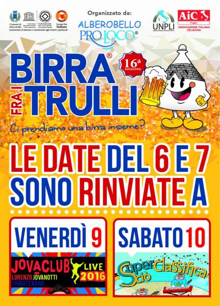 Birra fra i trulli - Rinvio a venerdì 9 e sabato 10