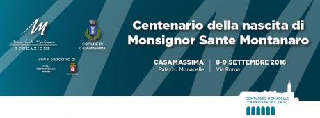 Centenario della nascita di Monsignor Sante Montanaro