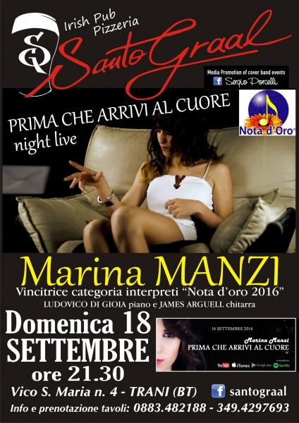 Marina MANZI - PRIMA CHE Arrivi Al CUORE night live al SANTO GRAAL di Trani
