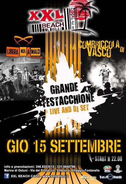 Festacchione DI FINE Estate "libera NOS A MALO feat La Combriccola DI VASCO