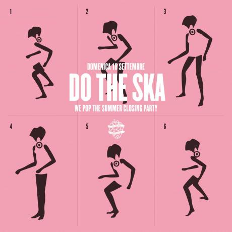 Do The Ska - We Pop The Summer Closing Party al To BE/ER