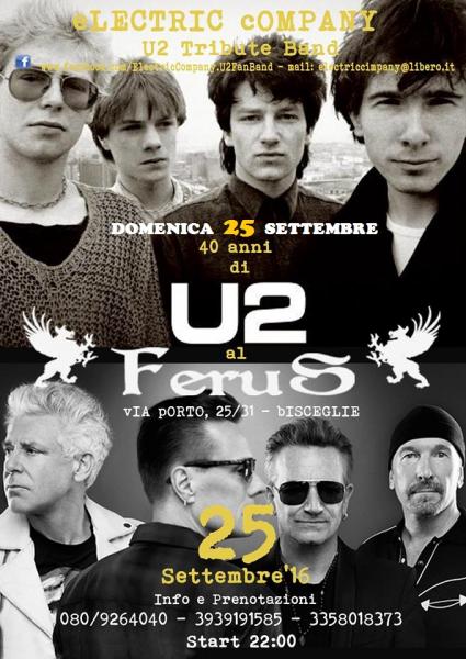 40 anni di U2 - Special Tribute con gli " Electric Company "