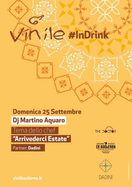 Vinile #InDrink presenta Arrivederci Estate - Dj set Martino Aquaro “The Doctor”