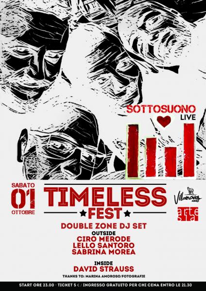 "Timeless Fest" con SottoSuono in concerto + Double Zone Dj Set