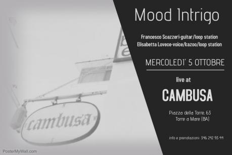 Mood Intrigo live at Cambusa