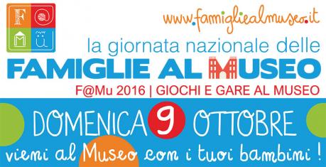 Giornata Nazionale Famiglie al Museo 2016