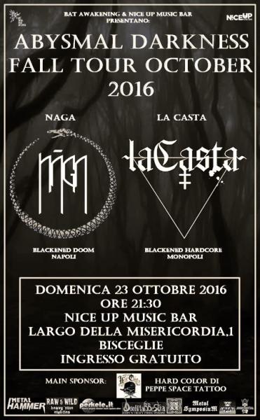 L’Abysmal Darkness Fall Tour October 2016 con Naga e La Casta di scena al Nice Up di Bisceglie