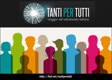 Tanti per tutti. Viaggio nel mondo del volontariato