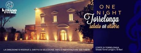 Sab 8 ottobre Corte di Torrelonga a Bari - Ingresso Lista Puglia