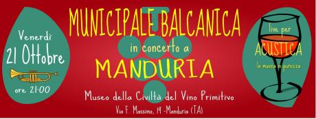 MUNICIPALE BALCANICA in concerto a Manduria