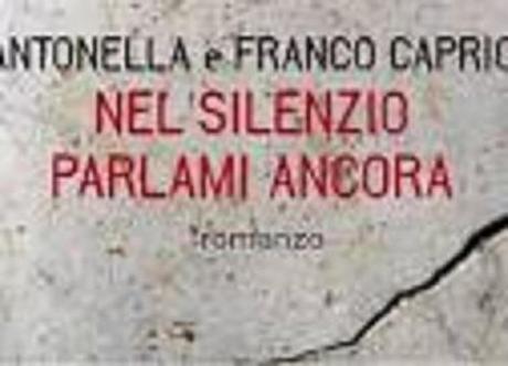 "Nel silenzio parlami ancora", FRANCO CAPRIO ospite di VIAGGI LETTERARI NEL BORGO