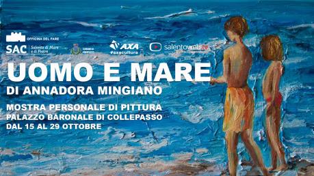 Mostra Personale di Pittura  "Uomo e Mare" di Annadora Mingiano