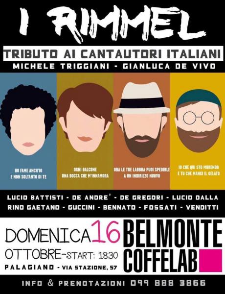 I Rimmel: Tributo ai cantautori italiani: De Gregori, Dalla, De Andrè, Rino Gaetano, Lucio Battisti, Bennato