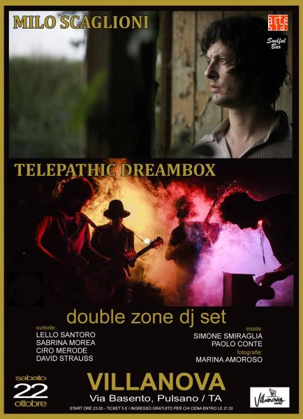 Milo Scaglioni live + Telepathic Dreambox live + Double Zone Dj Set