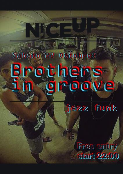 Brothers in Groove LIVE - Free Entry
