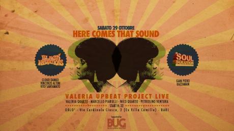 HERE COMES THAT SOUND - sabato 29 ottobre  - Oblò (Bari)