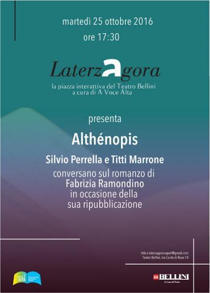 Althénopis - Silvio Perrella e Titti Marrone conversano sul libro di Fabrizia Ramondino, nel trentacinquesimo anniversario della sua pubblicazione