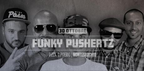 Funky Pushertz + Dj set