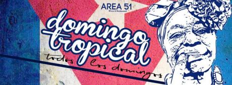 La domenica latina dell'Area51 torna anche per la New Season 2016-2017: appuntamento confermato con "Domingo Tropical"