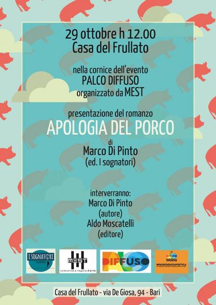 Presentazione del romanzo "Apologia del Porco" al MEST, presso Casa del Frullato