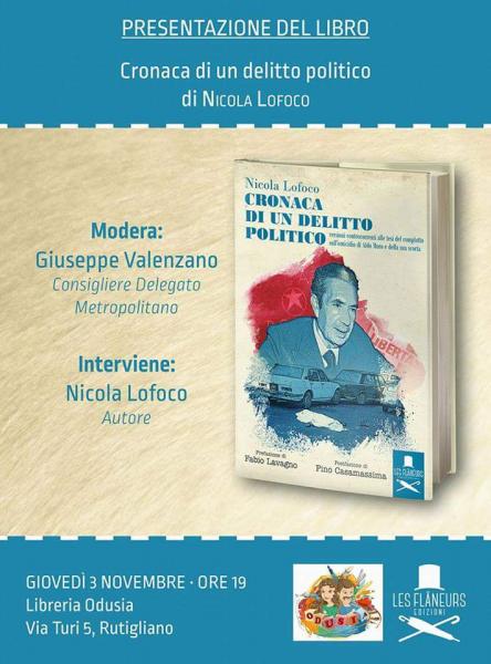 Presentazione -Cronaca di un delitto politico- di Nicola Lofoco