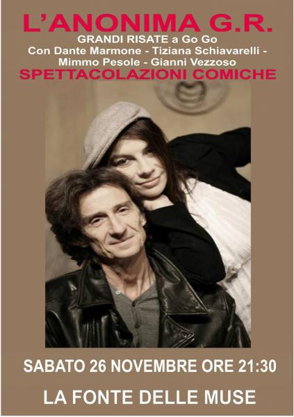 "GRANDI RISATE" con "Anonima G.R." DANTE MARMONE - TIZIANA SCHIAVARELLI - MIMMO PESOLE - GIANNI VEZZOSO in: "SPETTACOLAZIONI COMICHE"