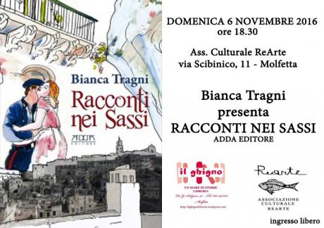 “Racconti nei Sassi” presentazione dell'ultimo libro di Bianca Tragni
