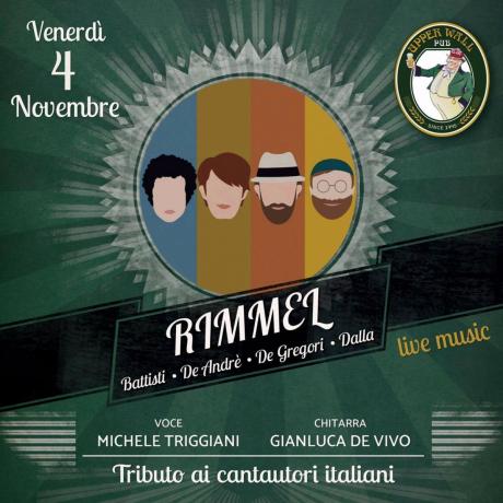 I Rimmel: Tributo ai cantautori italiani: De Gregori, Dalla, De Andrè, Rino Gaetano, Lucio Battisti, Bennato